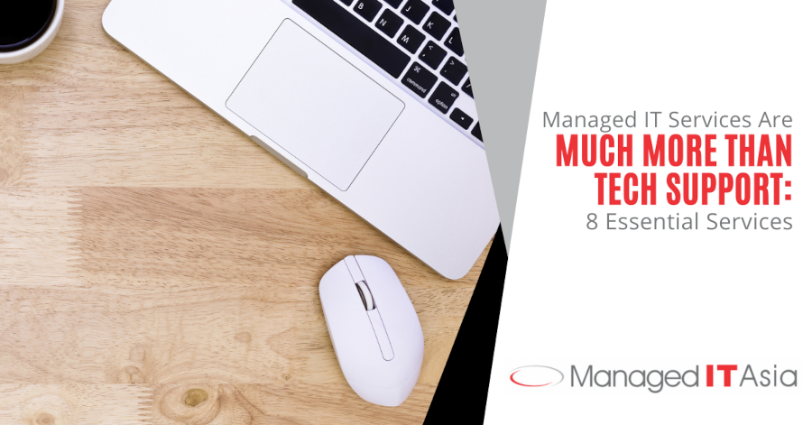 MITA - Managed IT Services Are Much More Than Tech Support - 8 Essential Services